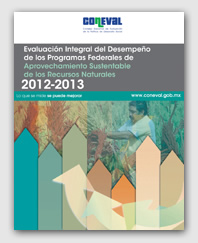 Evaluación Integral de los Programas Federales de Aprovechamiento Sustentable de los Recursos Naturales