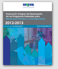 Evaluación Integral de los Programas Federales para Becas para Estudios e Investigaciones
