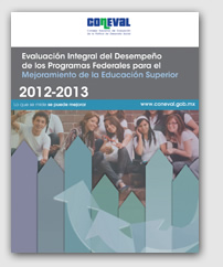 Evaluación Integral de los Programas Federales para el Mejoramiento de la Educación Superior