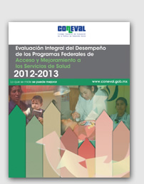 Evaluación Integral de los Programas Federales de Acceso y Mejoramiento a los Servicios de Salud